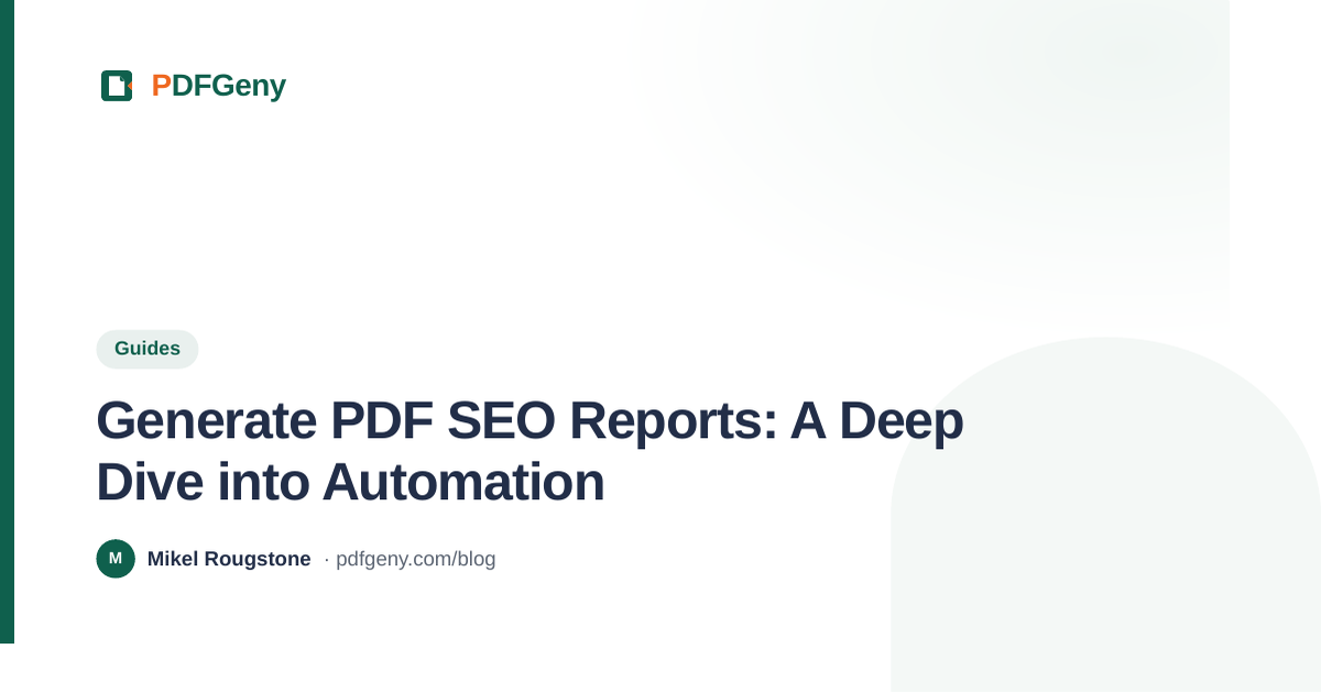 Generate PDF SEO Reports: A Deep Dive into Automation