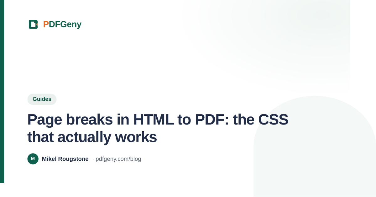 Page breaks in HTML to PDF: the CSS that actually works