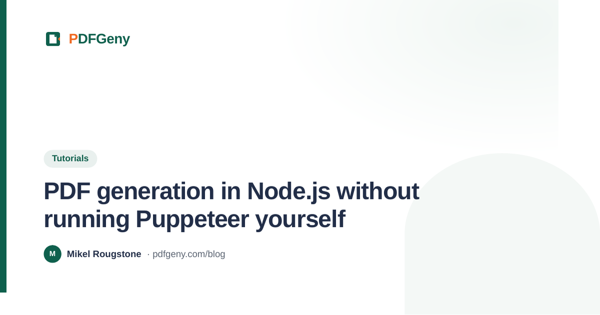 PDF generation in Node.js without running Puppeteer yourself