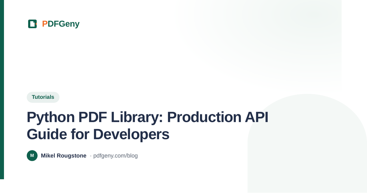 Python PDF Library: Production API Guide for Developers