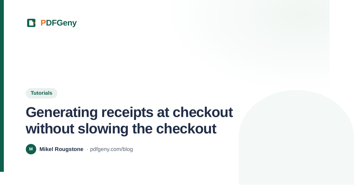 Generating receipts at checkout without slowing the checkout