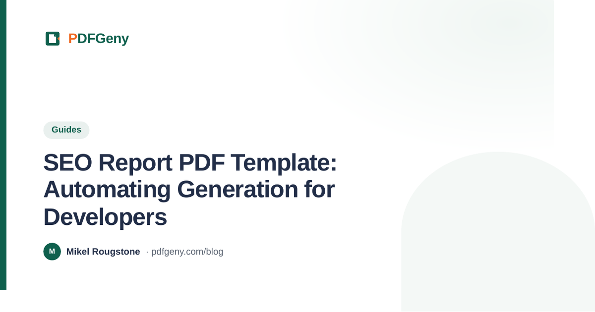 SEO Report PDF Template: Automating Generation for Developers
